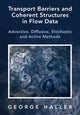 Book cover of: Transport Barriers and Coherent Structures in Flow Data. By: George Haller