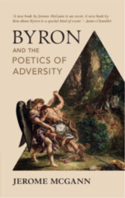 Book cover of: Byron and the Poetics of Adversity