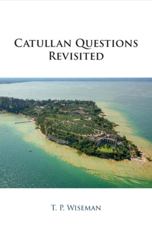 Catullan Questions Revisited