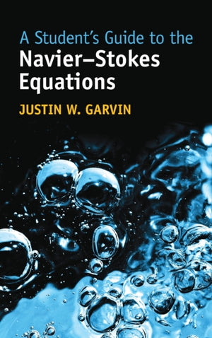 Student's Guide to the Navier-Stokes Equations