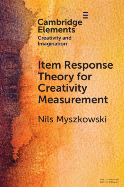 Book cover of: Item Response Theory for Creativity Measurement