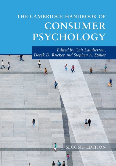 Book cover of: Cambridge Handbook of Consumer Psychology. By: Cait Lamberton