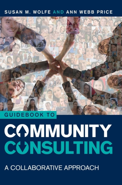 Book cover of: Guidebook to Community Consulting. By: Susan M. Wolfe