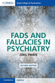 Book cover of: Fads and Fallacies in Psychiatry. By: Joel Paris
