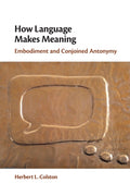 How Language Makes Meaning