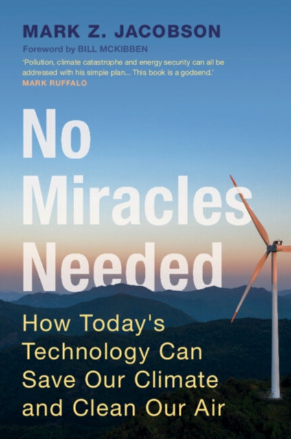 Book cover of: No Miracles Needed. By: Mark Z. Jacobson