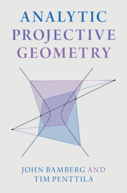 Book cover of: Analytic Projective Geometry. By: John Bamberg