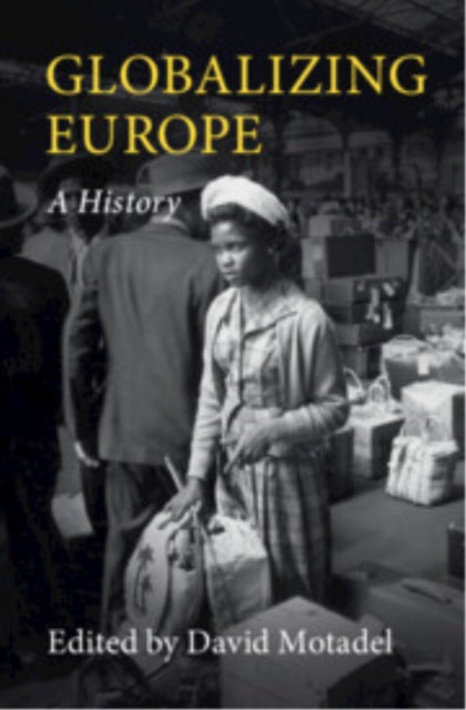 Book cover of: Globalizing Europe