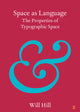 Book cover of: Space as Language. By: Will Hill