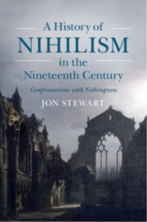 A History of Nihilism in the Nineteenth Century