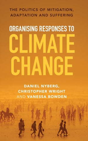 Organising Responses to Climate Change