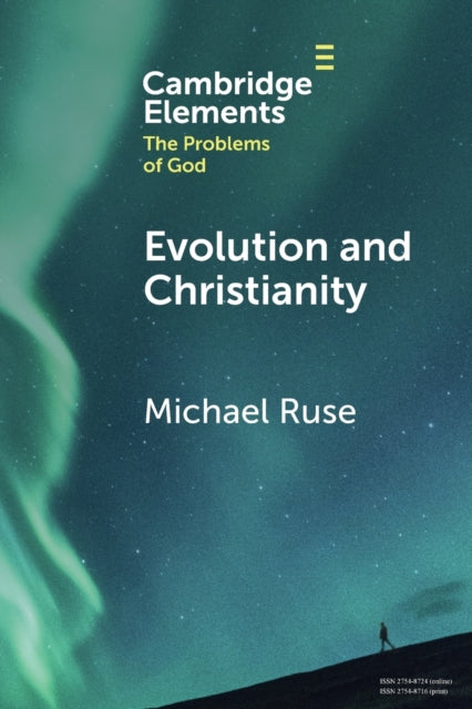 Book cover of: Evolution and Christianity. By: Michael Ruse