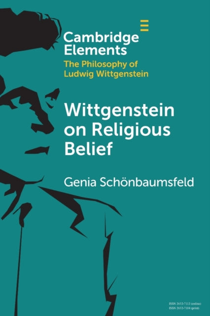 Book cover of: Wittgenstein on Religious Belief. By: Genia Schönbaumsfeld