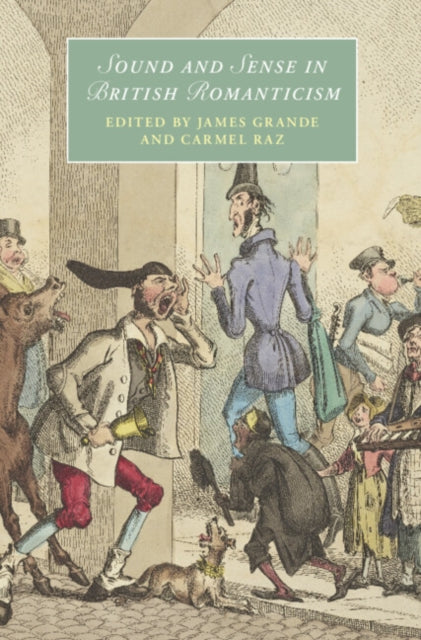 Book cover of: Sound and Sense in British Romanticism. By: James Grande