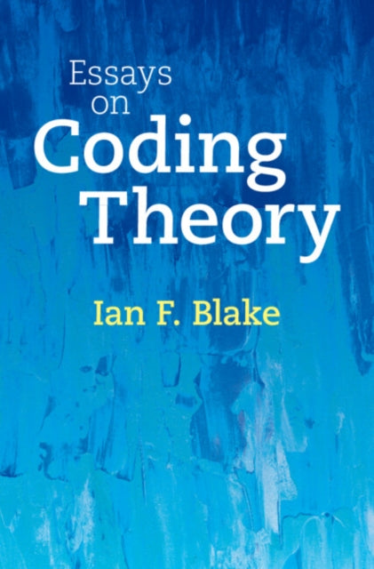Book cover of: Essays on Coding Theory