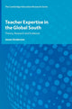 Book cover of: Teacher Expertise in the Global South. By: Jason Anderson