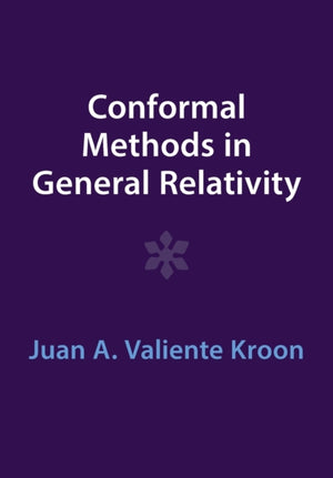 Conformal Methods in General Relativity