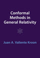 Book cover of: Conformal Methods in General Relativity. By: Juan A. Valiente Kroon