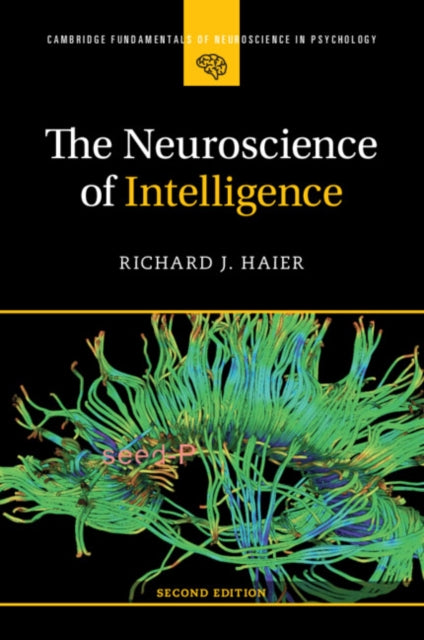 Book cover of: Neuroscience of Intelligence. By: Richard J. Haier
