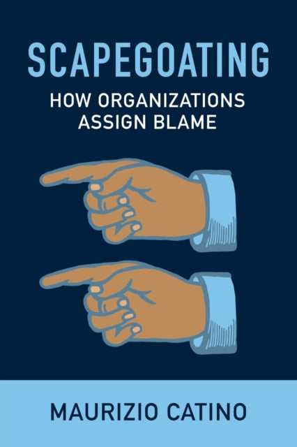 Book cover of: Scapegoating. By: Maurizio Catino