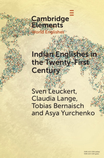 Book cover of: Indian Englishes in the Twenty-First Century. By: Sven Leuckert
