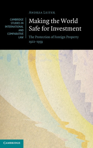 Making the World Safe for Investment