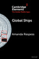 Book cover of: Global Ships. By: Amanda Respess