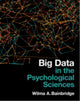 Book cover of: Big Data in the Psychological Sciences