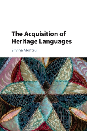 Acquisition of Heritage Languages