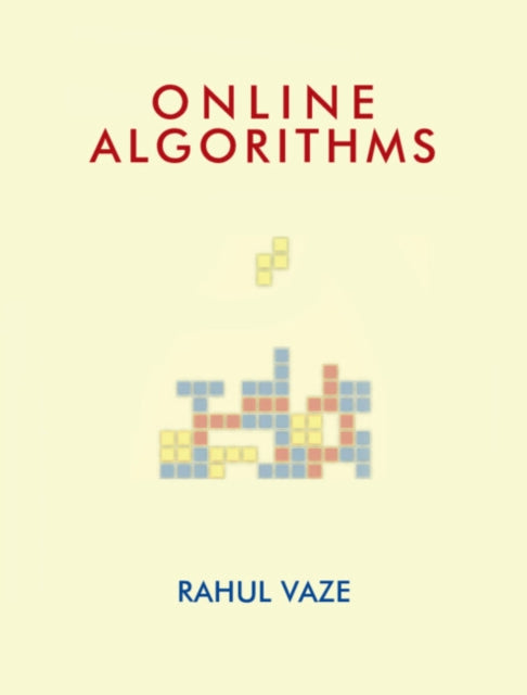 Book cover of: Online Algorithms. By: Rahul Vaze