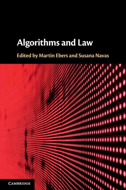 Book cover of: Algorithms and Law. By: Martin Ebers