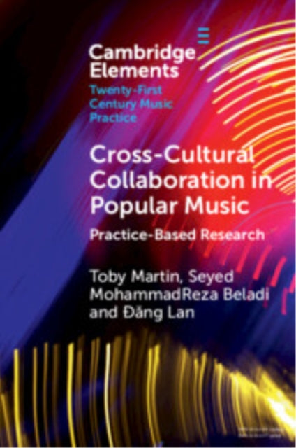 Book cover of: Cross-Cultural Collaboration in Popular Music. By: Toby Martin