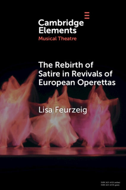 The Rebirth of Satire in Revivals of European Operettas