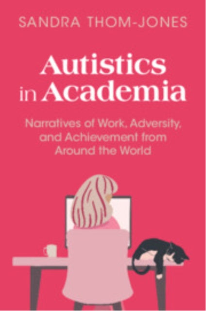 Book cover of: Autistics in Academia