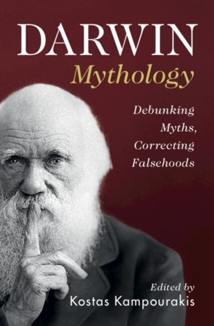 Book cover of: Darwin Mythology. By: Kostas Kampourakis