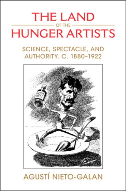 Book cover of: Land of the Hunger Artists. By: Agustí Nieto-Galan