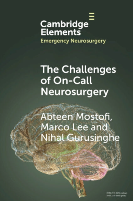 Book cover of: Challenges of On-Call Neurosurgery. By: Abteen Mostofi