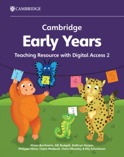 Book cover of: Cambridge Early Years Teaching Resource with Digital Access 2. By: Alison Borthwick