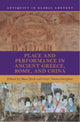 Book cover of: Place and Performance in Ancient Greece, Rome, and China