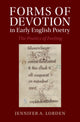 Book cover of: Forms of Devotion in Early English Poetry. By: Jennifer A. Lorden