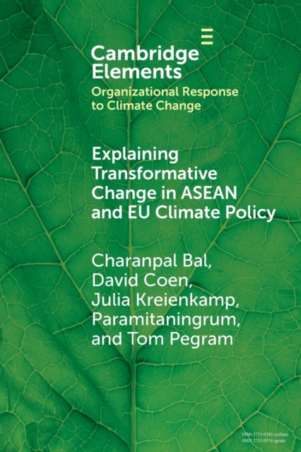 Book cover of: Explaining Transformative Change in ASEAN and EU Climate Policy. By: Charanpal Bal