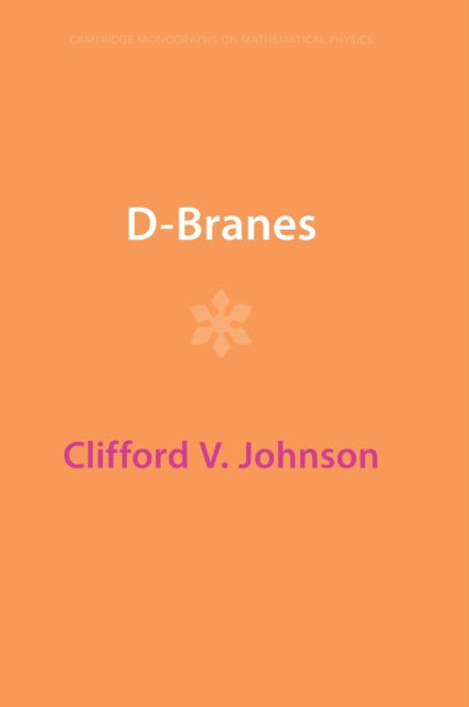 Book cover of: D-Branes. By: Clifford V. Johnson