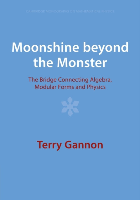 Book cover of: Moonshine beyond the Monster. By: Terry Gannon