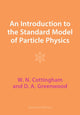 Book cover of: Introduction to the Standard Model of Particle Physics. By: W. N. Cottingham