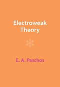 Electroweak Theory