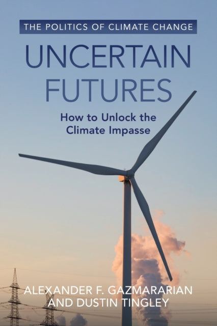 Book cover of: Uncertain Futures. By: Alexander F. Gazmararian