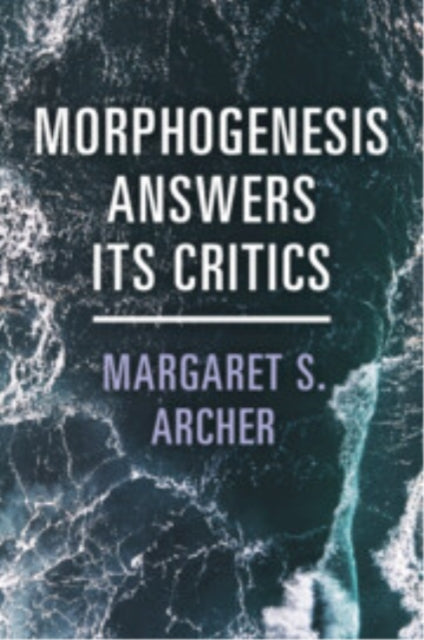 Book cover of: Morphogenesis Answers Its Critics