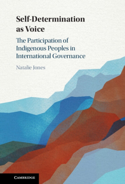 Book cover of: Self-Determination as Voice. By: Natalie Jones