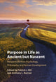 Book cover of: Purpose In Life As Ancient but Nascent