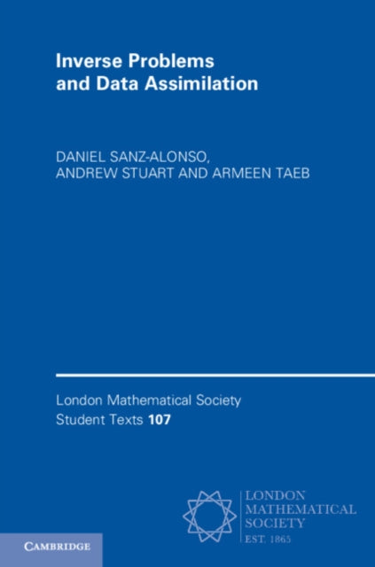 Book cover of: Inverse Problems and Data Assimilation. By: Daniel Sanz-Alonso